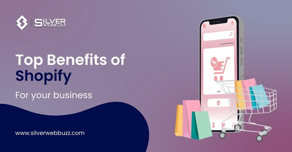 Top Benefits of Shopify