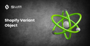 Shopify Variant Object