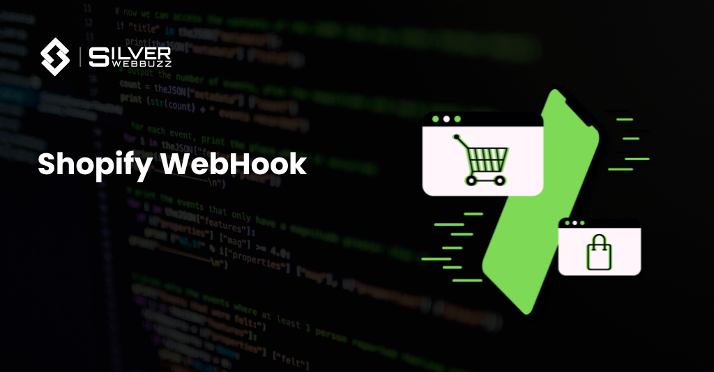 Shopify WebHook Shopify WebHook