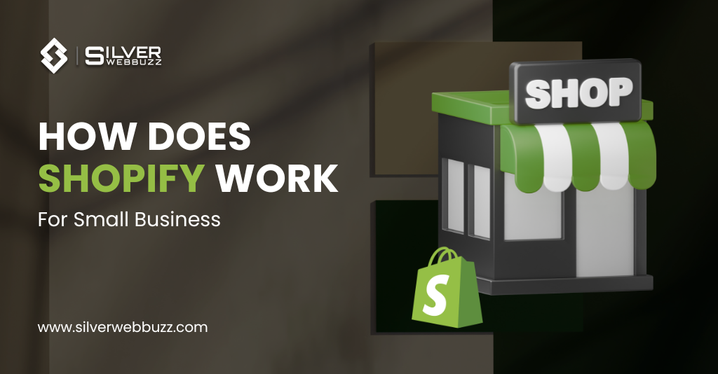 How does Shopify work For Small Business