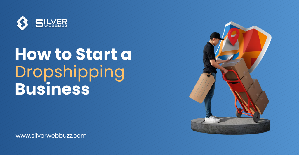 How to Start a Dropshipping Business