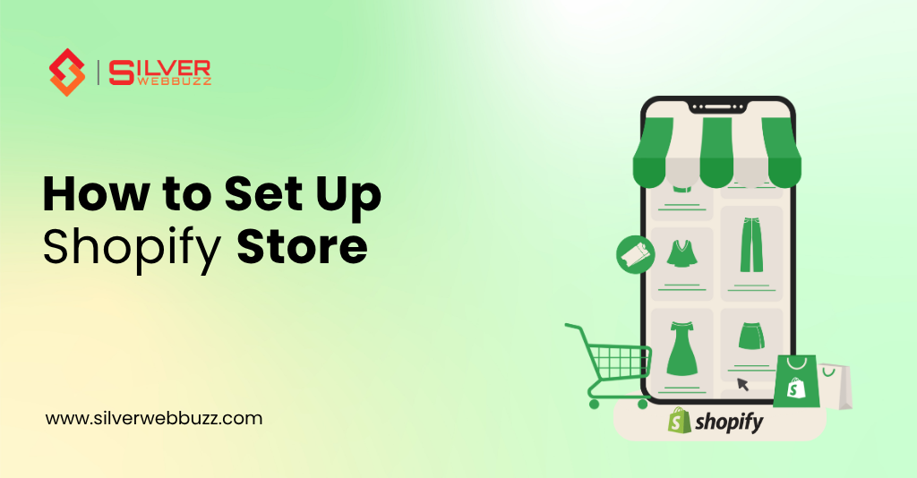 How to Set Up Shopify Store