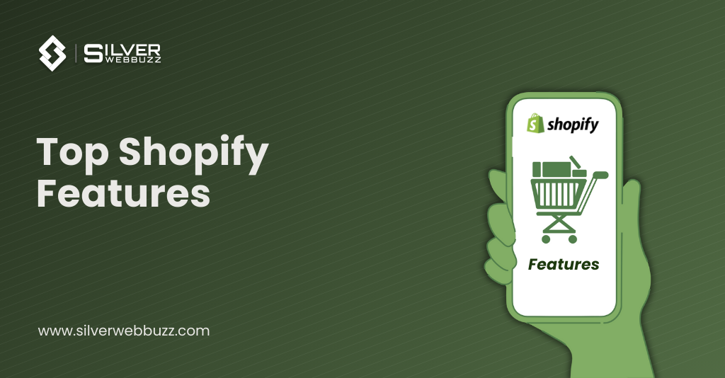 Top Shopify Features